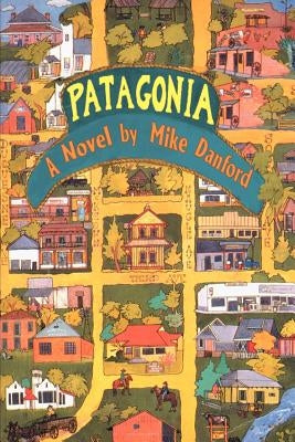 Patagonia by Danford, Mike