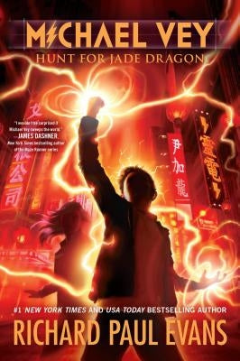 Michael Vey 4, Volume 4: Hunt for Jade Dragon by Evans, Richard Paul