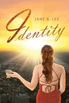 Identity by Lee, Jane B.