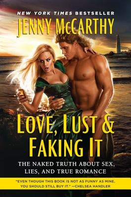 Love, Lust & Faking It by McCarthy, Jenny