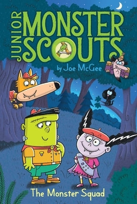 The Monster Squad, Volume 1 by McGee, Joe