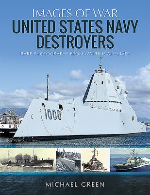 United States Navy Destroyers by Green, Michael