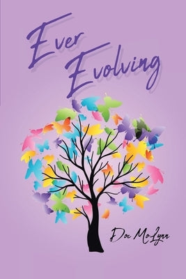 Ever Evolving by Molynn, Doc