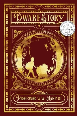 Dwarf Story by Marplot, W. W.