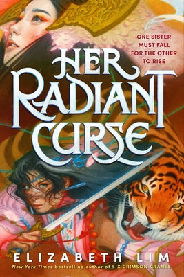 Her Radiant Curse by Lim, Elizabeth