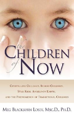 The Children of Now by Losey, Meg Blackburn
