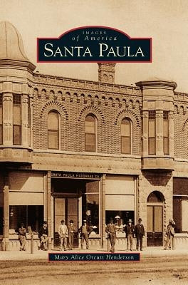 Santa Paula by Henderson, Mary Alice Orcutt