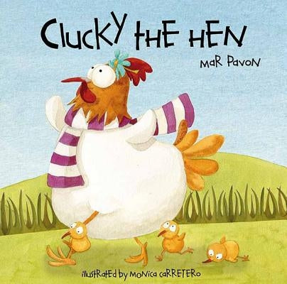 Clucky the Hen by Pavón, Mar