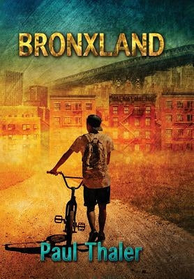 Bronxland by Thaler, Paul