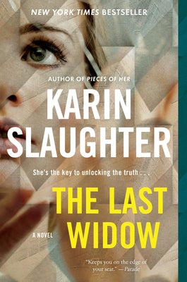 The Last Widow by Slaughter, Karin