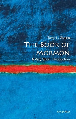 The Book of Mormon by Givens, Terryl L.