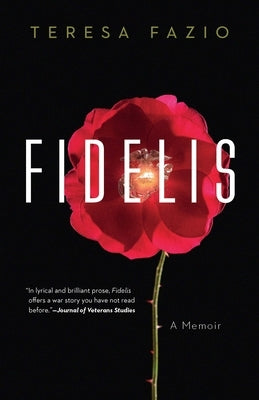 Fidelis: A Memoir by Fazio, Teresa