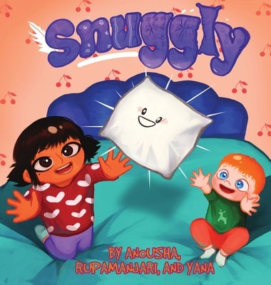 Snuggly: A book about sibling love and recycling of old toys by Majumder, Rupamanjari