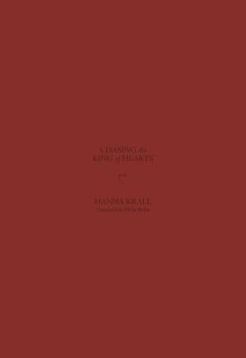 Chasing the King of Hearts by Krall, Hanna