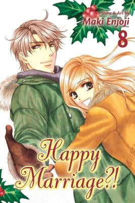 Happy Marriage?!, Volume 8 by Enjoji, Maki