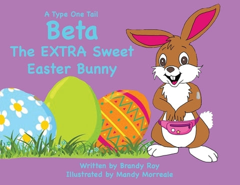 A Type One Tail Beta The Extra Sweet Easter Bunny by Roy, Brandy