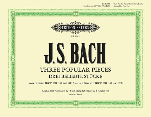 3 Popular Pieces from Cantatas Bwv 140, 147, 208 (Arranged for Piano Duet) by Bach, Johann Sebastian