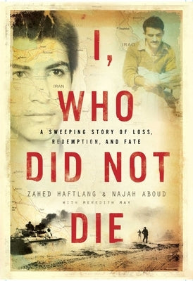 I, Who Did Not Die by Haftlang, Zahed