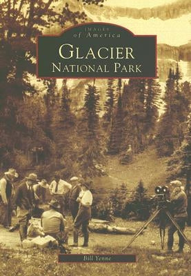 Glacier National Park by Yenne, Bill