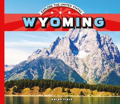 Wyoming by Tieck, Sarah