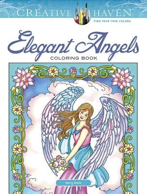 Creative Haven Elegant Angels Coloring Book by Noble, Marty