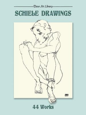 Schiele Drawings: 44 Works by Schiele, Egon