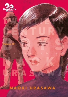 20th Century Boys: The Perfect Edition, Vol. 10, Volume 10 by Urasawa, Naoki