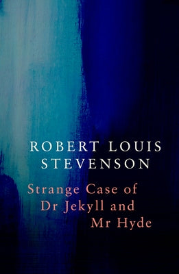 Strange Case of Dr Jekyll and MR Hyde by Stevenson, Robert Louis