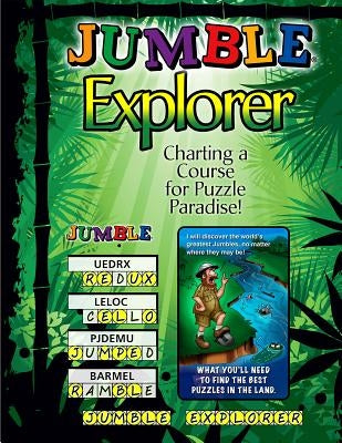 Jumble Explorer: Charting a Course for Puzzle Paradise! by Knurek, Jeff