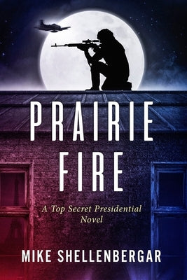 Prairie Fire by Shellenbergar, Mike