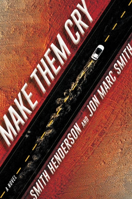Make Them Cry by Henderson, Smith