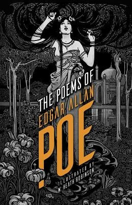 The Poems of Edgar Allan Poe by Poe, Edgar Allan
