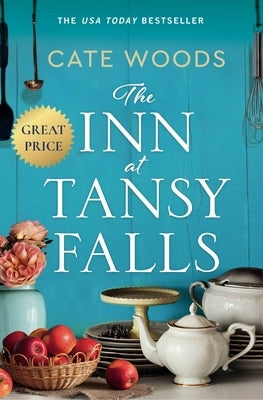 The Inn at Tansy Falls by Woods, Cate