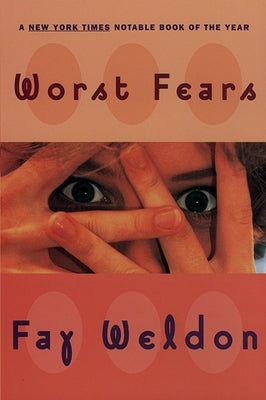 Worst Fears by Weldon, Fay