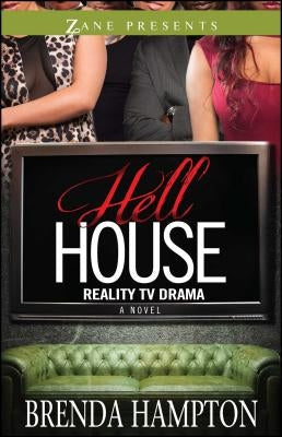 Hell House: Reality TV Drama by Hampton, Brenda