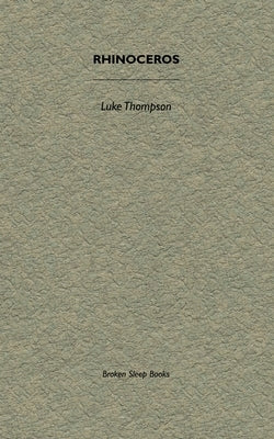 Rhinoceros by Thompson, Luke