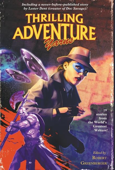 Thrilling Adventure Yarns by Dent, Lester
