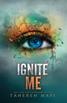Ignite Me by Mafi, Tahereh