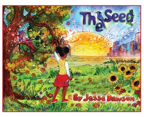The Seed by Dawson, Jesse