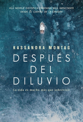 Después del Diluvio (After the Flood - Spanish Edition) by Montag, Kassandra