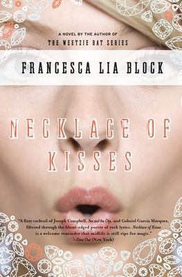 Necklace of Kisses by Block, Francesca Lia