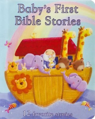 Baby's First Bible Stories by Elliot, Rachel