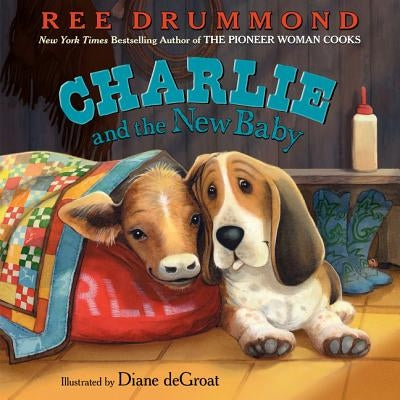 Charlie and the New Baby by Drummond, Ree