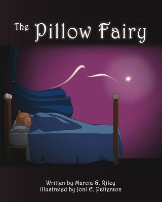 The Pillow Fairy by Riley, Marcia G.