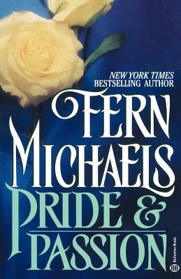 Pride & Passion by Michaels, Fern