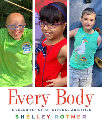 Every Body: A Celebration of Diverse Abilities by Rotner, Shelley