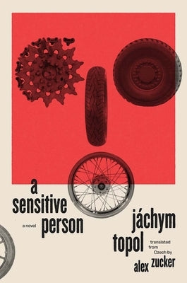 A Sensitive Person by Topol, Jachym