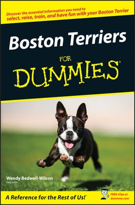 Boston Terriers for Dummies by Bedwell-Wilson, Wendy