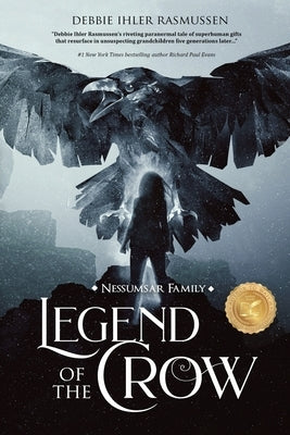 Nessumsar Family - Legend of the Crow by Ihler Rasmussen, Debbie