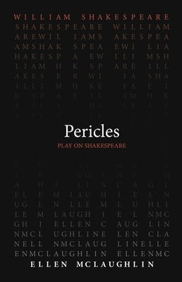 Pericles by Shakespeare, William